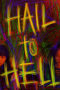 Nonton Film Hail to Hell (2023) Terbaru Nonton Film Hail to Hell (2023) Terbaru
