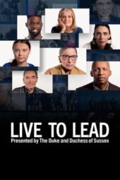 Nonton Film Live to Lead (2022) Terbaru