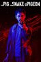 Nonton Film The Pig, the Snake and the Pigeon (2023) Terbaru Nonton Film The Pig, the Snake and the Pigeon (2023) Terbaru