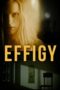 Nonton Film Effigy (2024) Terbaru Nonton Film Effigy (2024) Terbaru