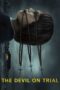 Nonton Film The Devil on Trial (2023) Terbaru